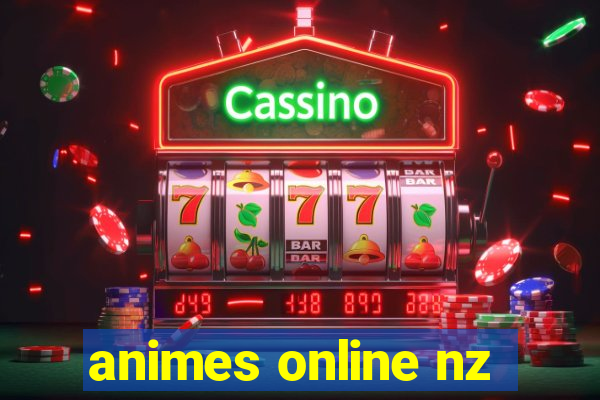 animes online nz